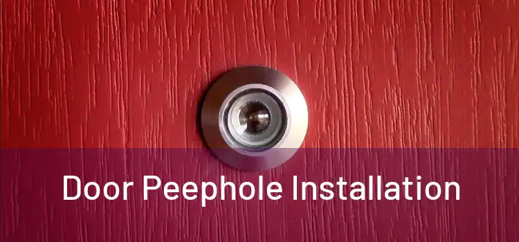 Door Peephole Installation